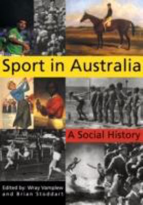 Sport in Australia : A Social History