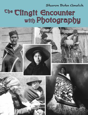 The Tlingit Encounter with Photography