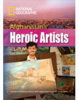 Afghanistan's Heroic Artists + Book with Multi-ROM : Footprint Reading Library 3000