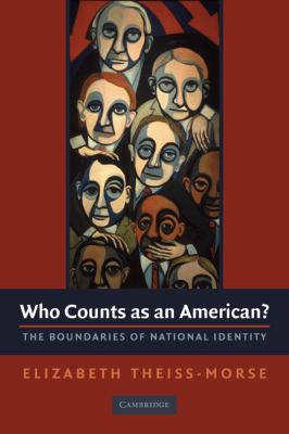 Who Counts as an American? : The Boundaries of National Identity