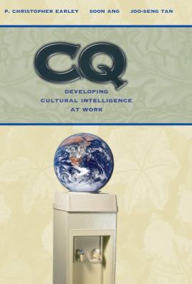 Cq : Developing Cultural Intelligence at Work