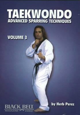Taekwondo, Advanced Sparring Techniques