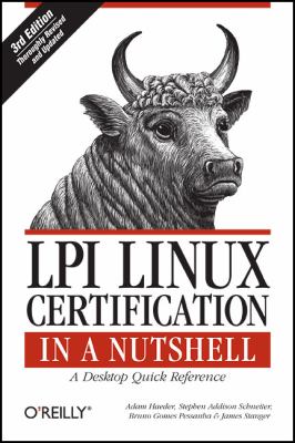 LPI Linux Certification in a Nutshell : A Desktop Quick Reference