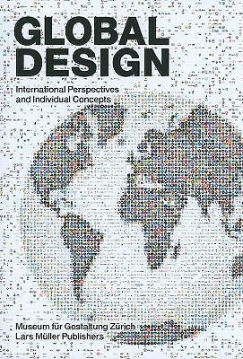 Global Design : International Perspectives and Individual Concepts