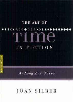 The Art of Time in Fiction : As Long as It Takes
