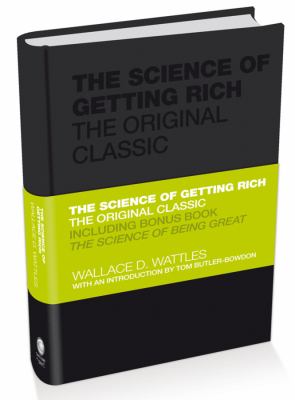 The Science of Getting Rich : The Original Classic