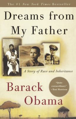 Dreams from My Father : A Story of Race and Inheritance
