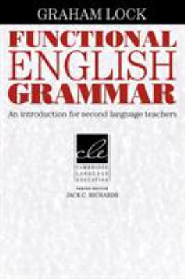 Functional English Grammar : An Introduction for Second Language Teachers