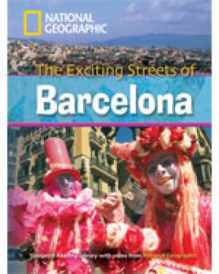 The Exciting Streets of Barcelona + Book with Multi-ROM : Footprint Reading Library 2600
