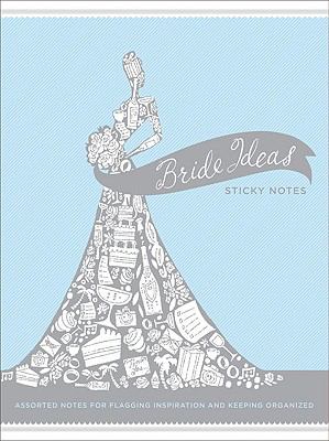 Bride Ideas Sticky Notes