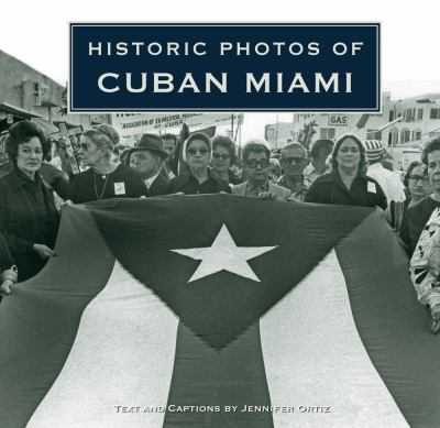 Historic Photos of Cuban Miami