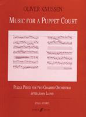 Music for a Puppet Court : Large Score