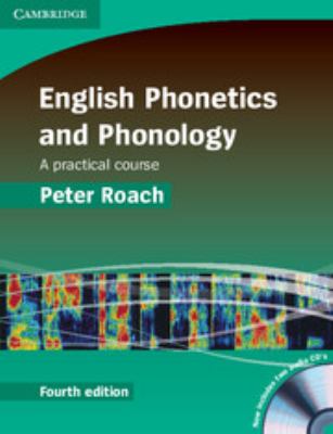 English Phonetics and Phonology Paperback with Audio CDs (2) : A Practical Course