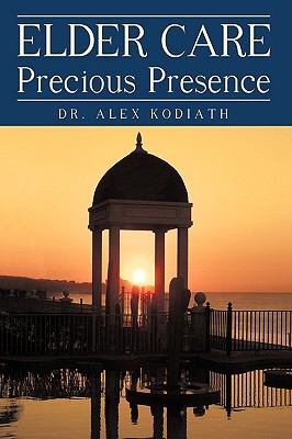 Elder Care : Precious Presence