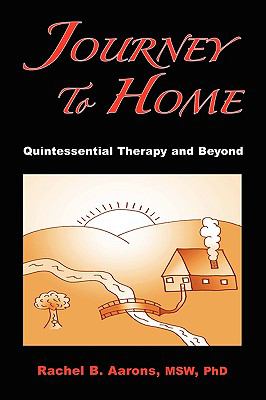 Journey to Home : Quintessential Therapy and Beyond