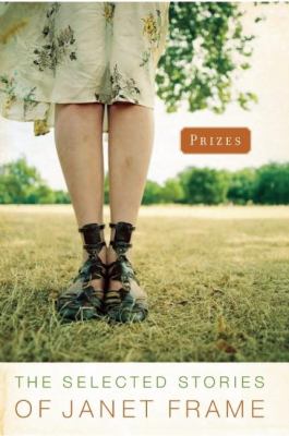 Prizes : The Selected Stories of Janet Frame