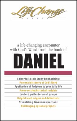 A Life-Changing Encounter with God's Word from the Book of DANIEL