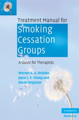 Treatment Manual for Smoking Cessation Groups : A Guide for Therapists