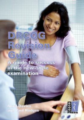 DRCOG Revision Guide : A Guide to Success in the New-Style Examination