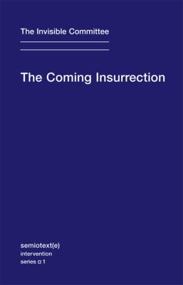 The Coming Insurrection