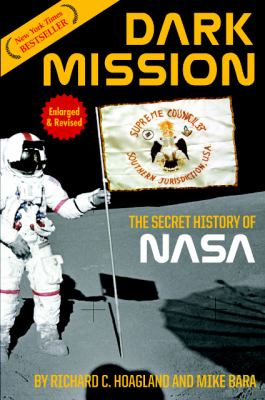 Dark Mission : The Secret History of NASA