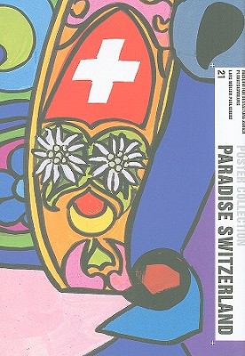 Paradise Switzerland : Poster Collection 21