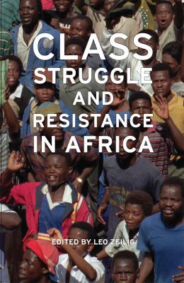 Class Struggle and Resistance in Africa