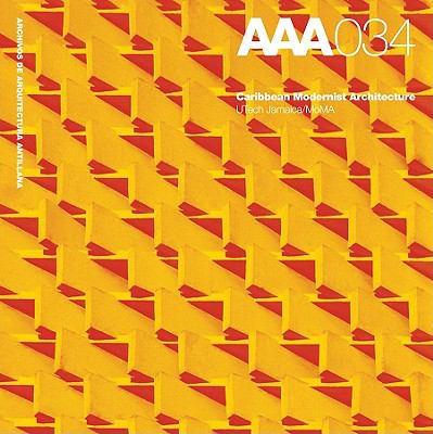 Caribbean Modernist Architecture : Archives of Architecture Antillana/AAA 034