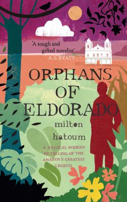 The Orphans of Eldorado
