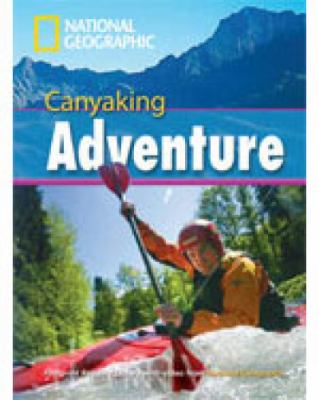 Canyaking Adventure + Book with Multi-ROM : Footprint Reading Library 2600