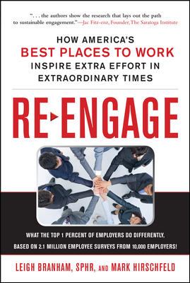 Re-Engage: How America's Best Places to Work Inspire Extra Effort in Extraordinary Times