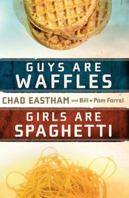Guys Are Waffles, Girls Are Spaghetti