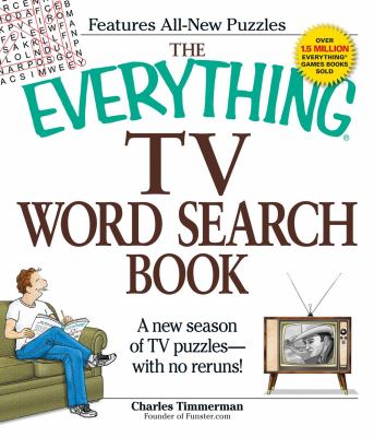 The Everything TV Word Search Book : A New Season of TV Puzzles - with No Reruns!