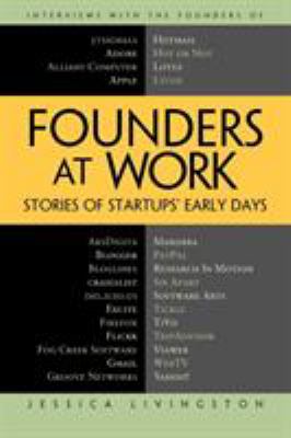 Founders at Work : Stories of Startups' Early Days