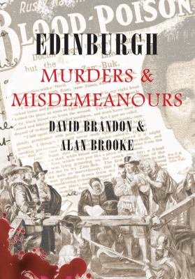 Edinburgh Murders and Misdemeanours
