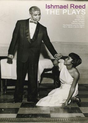 Ishmael Reed : The Plays