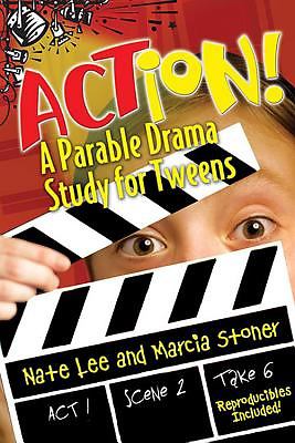 Action! : A Parable Drama Study for Tweens