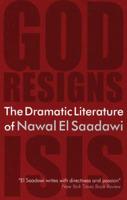 The Dramatic Literature of Nawal el Saadawi