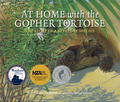 At Home with the Gopher Tortoise : The Story of a Keystone Species
