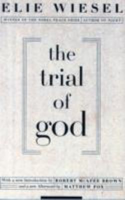 The Trial of God : (as It Was Held on February 25, 1649, in Shamgorod)