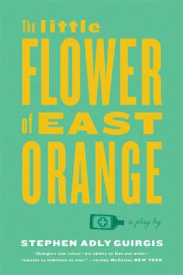 The Little Flower of East Orange : A Play