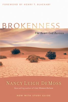 Brokenness : The Heart God Revives