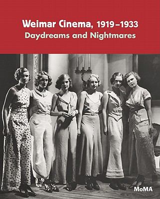 Weimar Cinema 1919-1933 : Daydreams and Nightmares