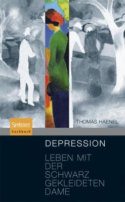 Depression : Leben Mit der Schwarz Gekleideten Dame