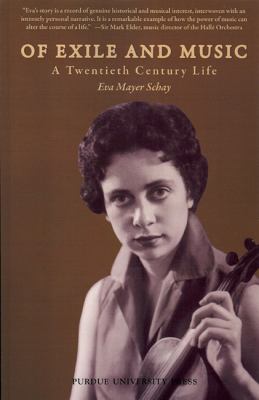 Of Exile and Music : A Twentieth Century Life