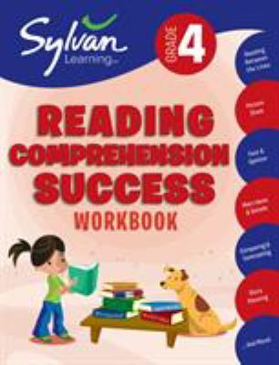 4th Grade Reading Comprehension Success Workbook : Activities, Exercises, and Tips to Help Catch up, Keep up, and Get Ahead