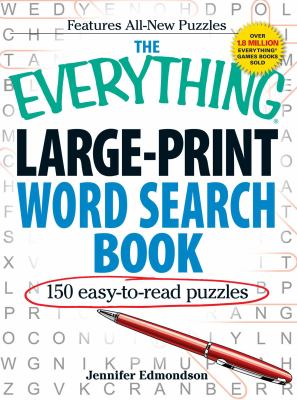 The Everything Large-Print Word Search Book : 150 Easy-To-read Puzzles