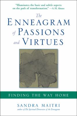 The Enneagram of Passions and Virtues : Finding the Way Home