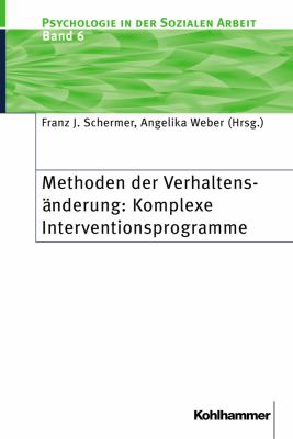 Methoden der Verhaltensanderung : Komplexe Interventionsprogramme