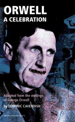 Orwell: a Celebration